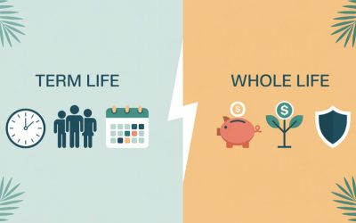 Term vs. Whole Life Insurance in Florida: A Local’s Guide